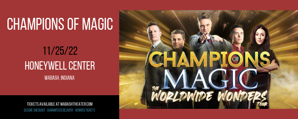 Champions Of Magic at Honeywell Center tickets Champions Of Magic at Honeywell Center
