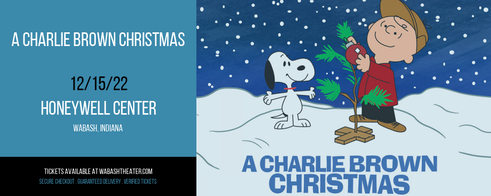 A Charlie Brown Christmas at Honeywell Center tickets A Charlie Brown Christmas at Honeywell Center