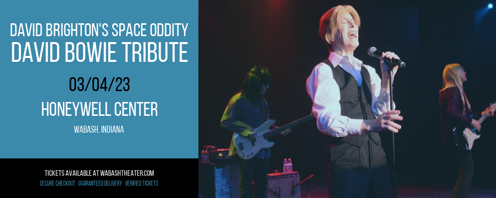 David Brighton's Space Oddity - David Bowie Tribute at Honeywell Center tickets David Brighton's Space Oddity - David Bowie Tribute at Honeywell Center