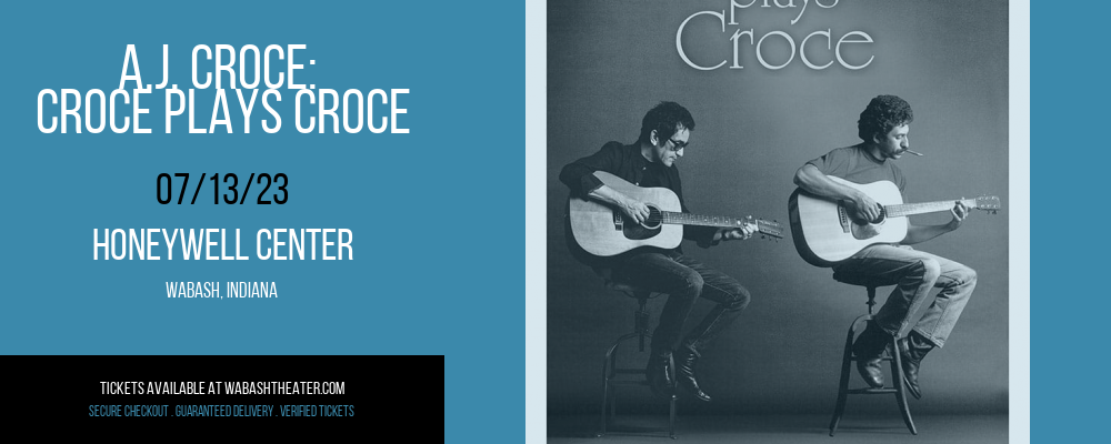A.J. Croce: Croce Plays Croce at Honeywell Center tickets A.J. Croce: Croce Plays Croce at Honeywell Center
