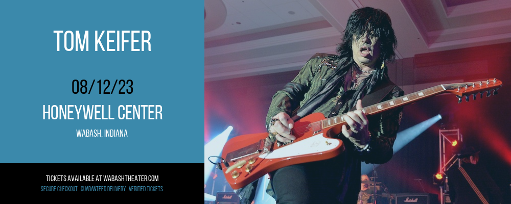 Tom Keifer at Honeywell Center tickets Tom Keifer at Honeywell Center