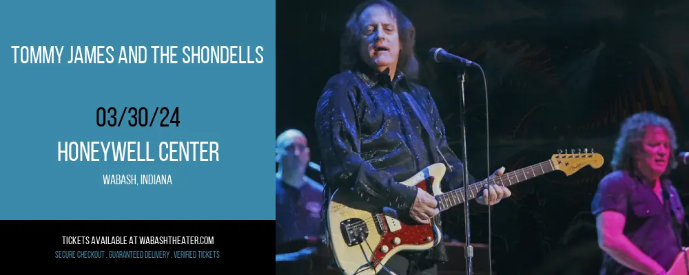 Tommy James and The Shondells at Honeywell Center