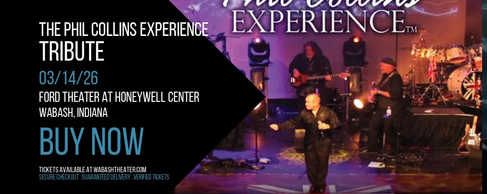 The Phil Collins Experience at Ford Theater At Honeywell Center
