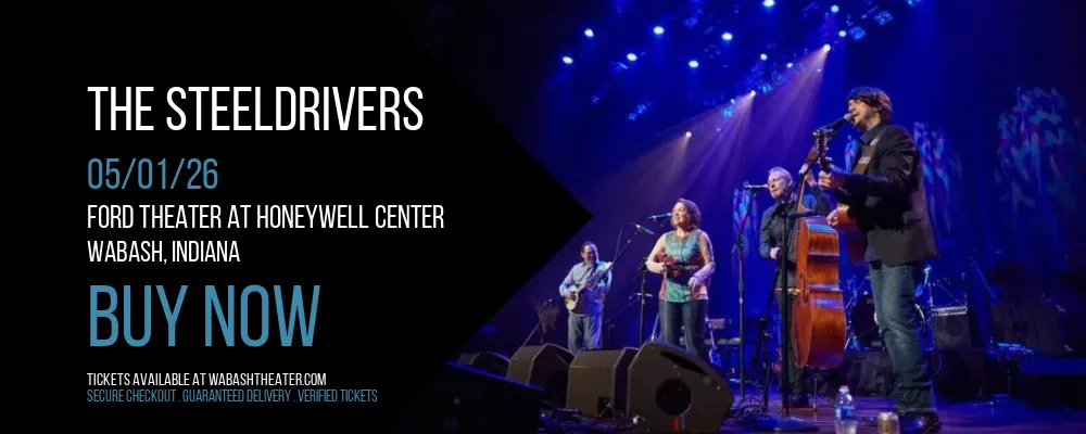 The Steeldrivers at Ford Theater At Honeywell Center