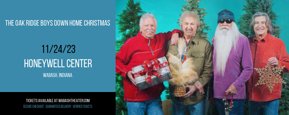 The Oak Ridge Boys Down Home Christmas at Honeywell Center