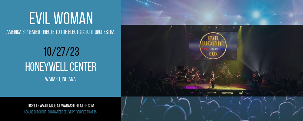 Evil Woman - America's Premier Tribute To The Electric Light Orchestra at Honeywell Center