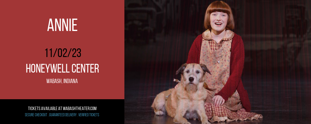 Annie at Honeywell Center