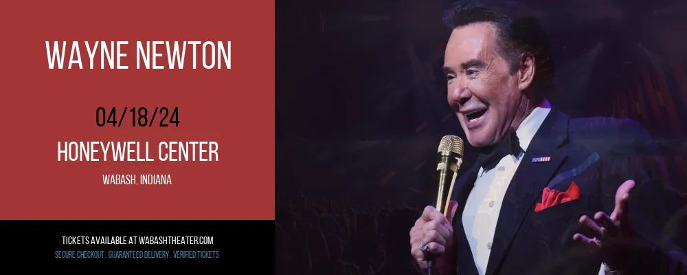 Wayne Newton at Honeywell Center