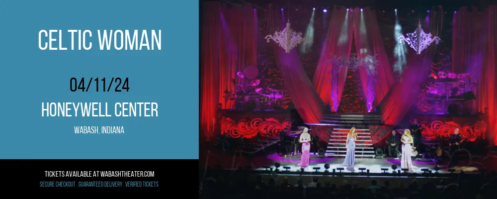 Celtic Woman at Honeywell Center