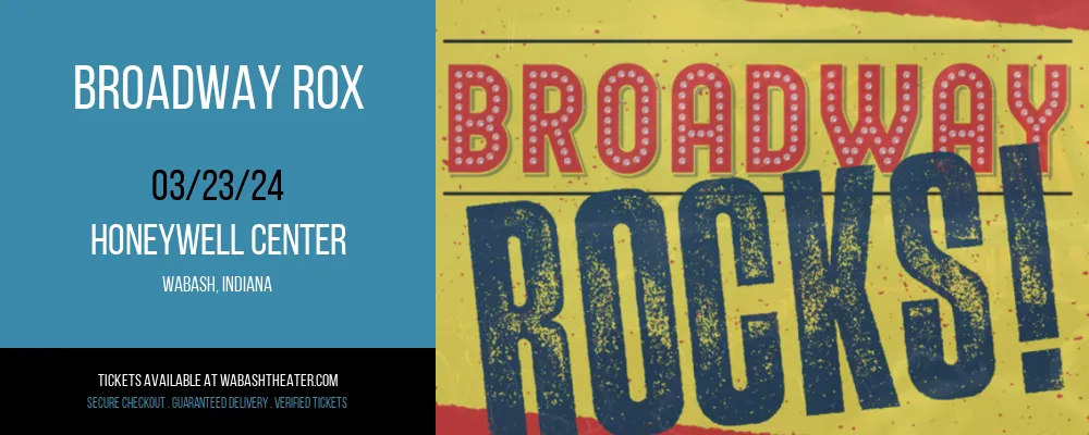 Broadway Rox at Honeywell Center