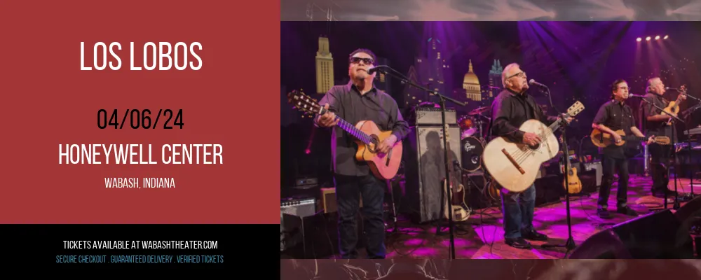 Los Lobos at Honeywell Center