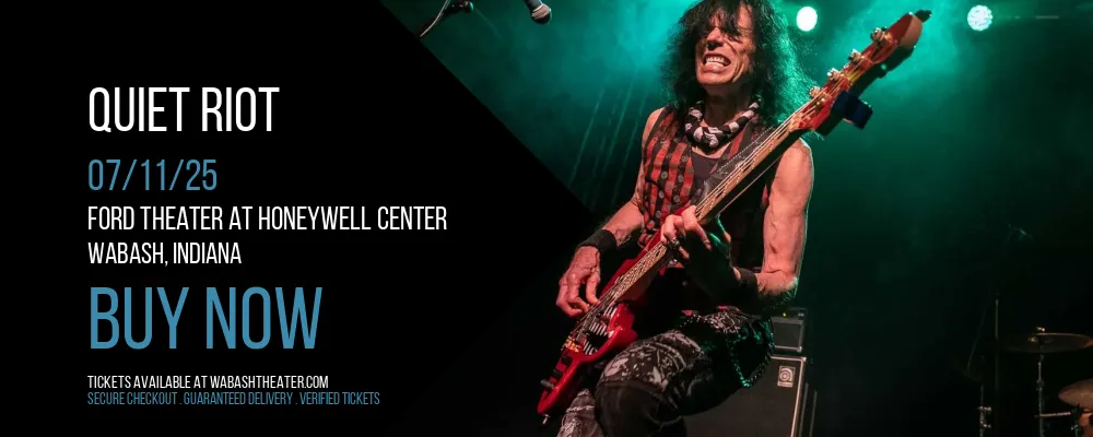 Quiet Riot at Ford Theater At Honeywell Center