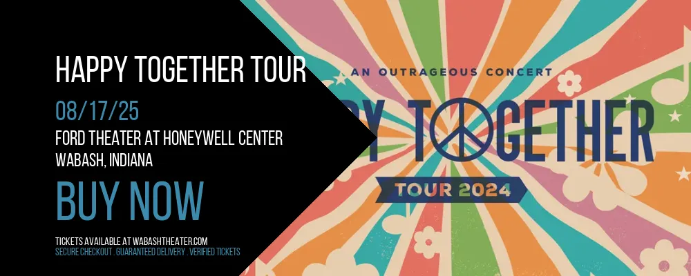 Happy Together Tour at Ford Theater At Honeywell Center