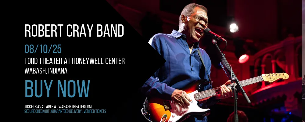 Robert Cray Band at Ford Theater At Honeywell Center
