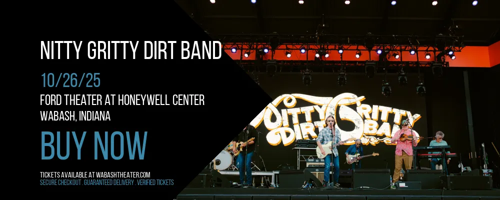 Nitty Gritty Dirt Band at Ford Theater At Honeywell Center
