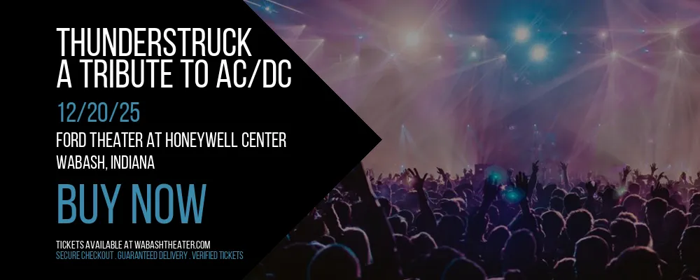 Thunderstruck at Ford Theater At Honeywell Center
