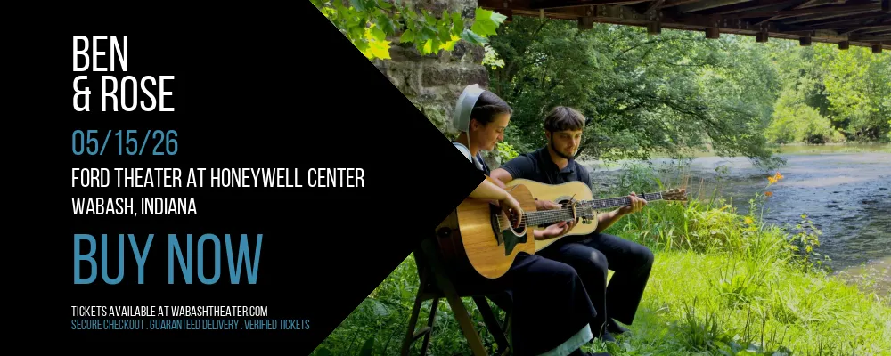 Ben & Rose at Ford Theater At Honeywell Center